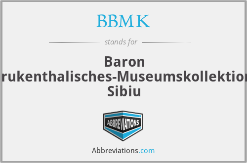 BBMK - Baron Brukenthalisches-Museumskollektion, Sibiu