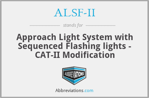 ALSF-II - Approach Light System with Sequenced Flashing lights - CAT-II Modification