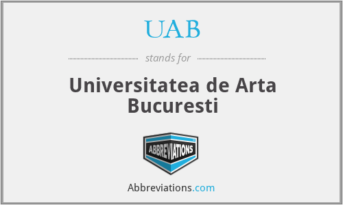 UAB - Universitatea de Arta Bucuresti