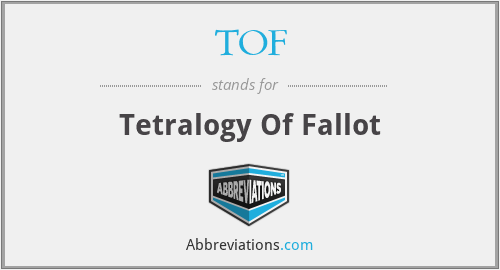 TOF - Tetralogy Of Fallot