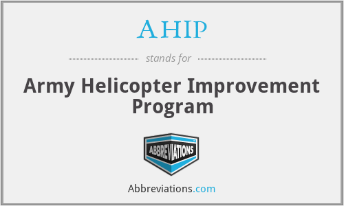 AHIP - Army Helicopter Improvement Program