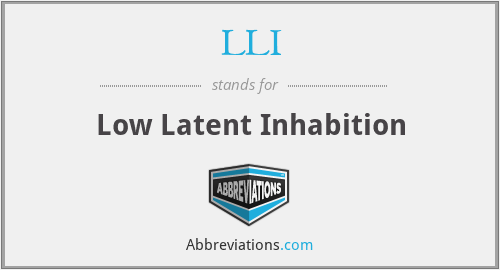 LLI - Low Latent Inhabition