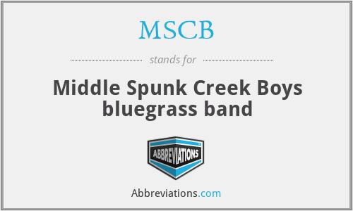 MSCB - Middle Spunk Creek Boys bluegrass band