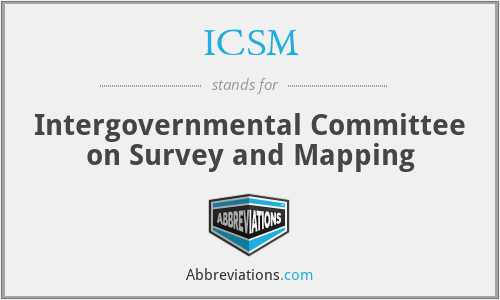 ICSM - Intergovernmental Committee on Survey and Mapping