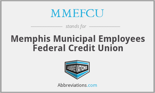 MMEFCU - Memphis Municipal Employees Federal Credit Union