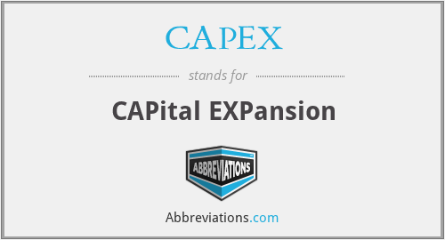 CAPEX - CAPital EXPansion