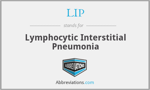 LIP - Lymphocytic Interstitial Pneumonia