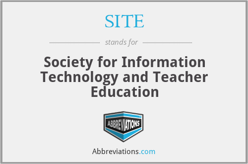 SITE - Society for Information Technology and Teacher Education