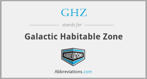 GHZ - Galactic Habitable Zone