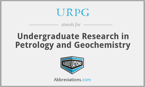 URPG - Undergraduate Research in Petrology and Geochemistry
