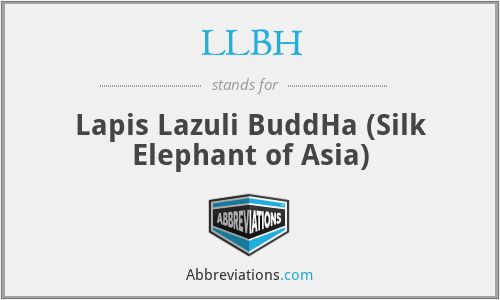 LLBH - Lapis Lazuli BuddHa (Silk Elephant of Asia)
