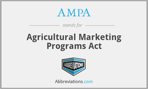 AMPA - Agricultural Marketing Programs Act