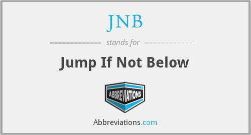 JNB - Jump If Not Below