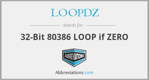 LOOPDZ - 32-Bit 80386 LOOP if ZERO
