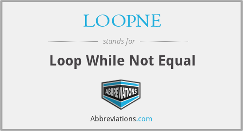 LOOPNE - Loop While Not Equal