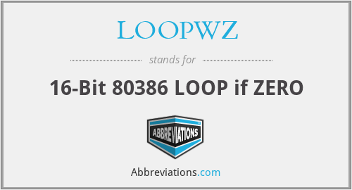 LOOPWZ - 16-Bit 80386 LOOP if ZERO