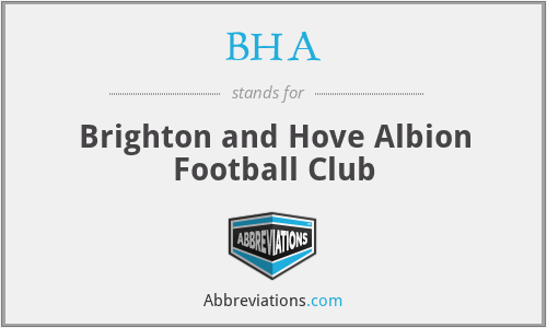 BHA - Brighton and Hove Albion Football Club