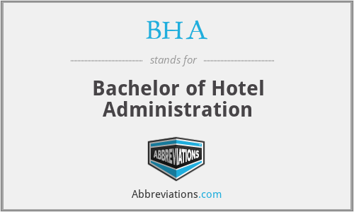 BHA - Bachelor of Hotel Administration