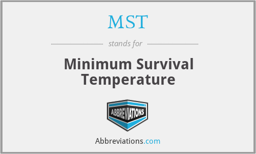 MST - Minimum Survival Temperature