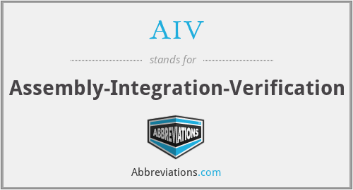 AIV - Assembly-Integration-Verification
