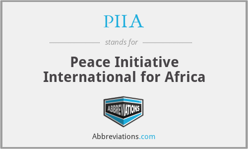 PIIA - Peace Initiative International for Africa