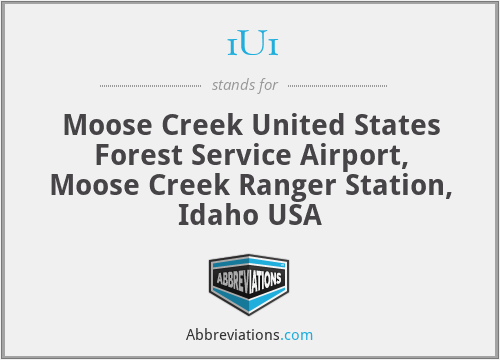 1U1 - Moose Creek United States Forest Service Airport, Moose Creek Ranger Station, Idaho USA