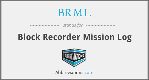 BRML - Block Recorder Mission Log