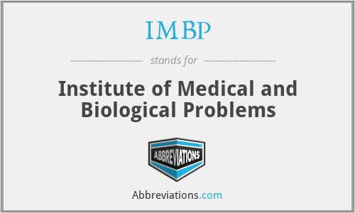 IMBP - Institute of Medical and Biological Problems