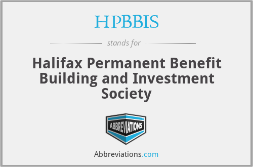 HPBBIS - Halifax Permanent Benefit Building and Investment Society