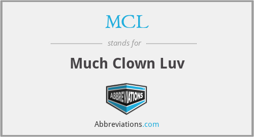 MCL - Much Clown Luv