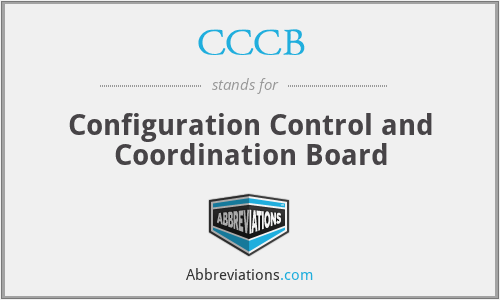 CCCB - Configuration Control and Coordination Board
