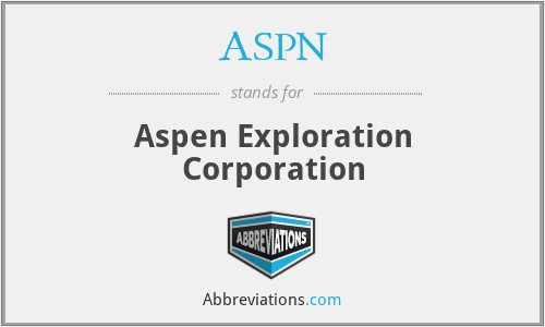 ASPN - Aspen Exploration Corporation