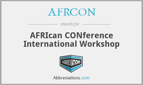 AFRCON - AFRIcan CONference International Workshop