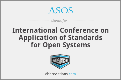 ASOS - International Conference on Application of Standards for Open Systems