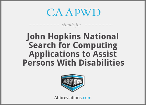 CAAPWD - John Hopkins National Search for Computing Applications to Assist Persons With Disabilities