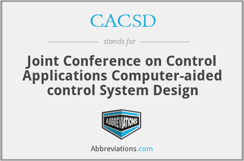 CACSD - Joint Conference on Control Applications Computer-aided control System Design