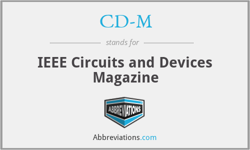 CD-M - IEEE Circuits and Devices Magazine