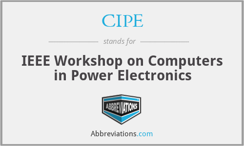 CIPE - IEEE Workshop on Computers in Power Electronics