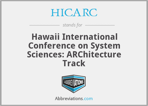 HICARC - Hawaii International Conference on System Sciences: ARChitecture Track
