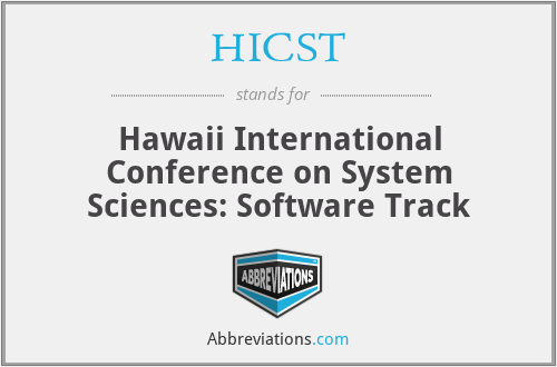 HICST - Hawaii International Conference on System Sciences: Software Track