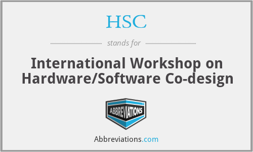 HSC - International Workshop on Hardware/Software Co-design