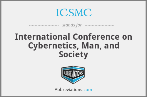 ICSMC - International Conference on Cybernetics, Man, and Society