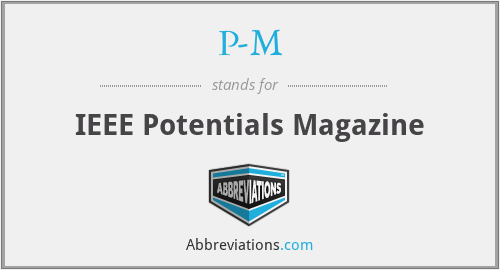 P-M - IEEE Potentials Magazine