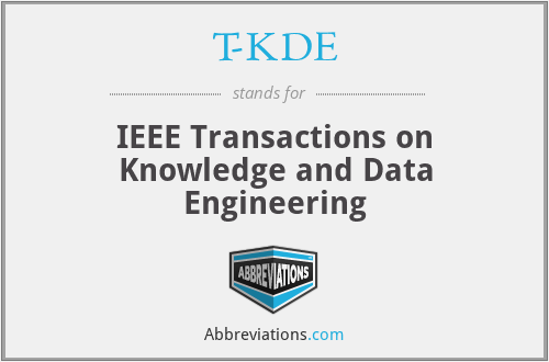 T-KDE - IEEE Transactions on Knowledge and Data Engineering