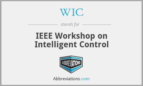 WIC - IEEE Workshop on Intelligent Control
