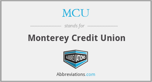MCU - Monterey Credit Union