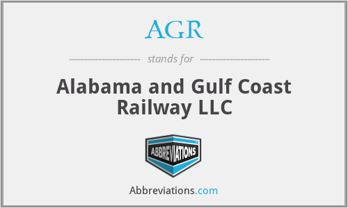 AGR - Alabama and Gulf Coast Railway LLC