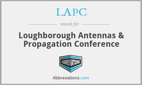 LAPC - Loughborough Antennas & Propagation Conference