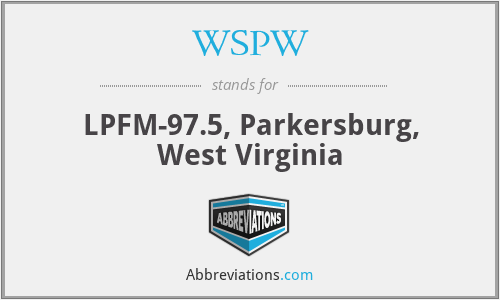 WSPW - LPFM-97.5, Parkersburg, West Virginia