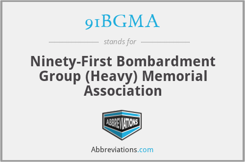 91BGMA - Ninety-First Bombardment Group (Heavy) Memorial Association